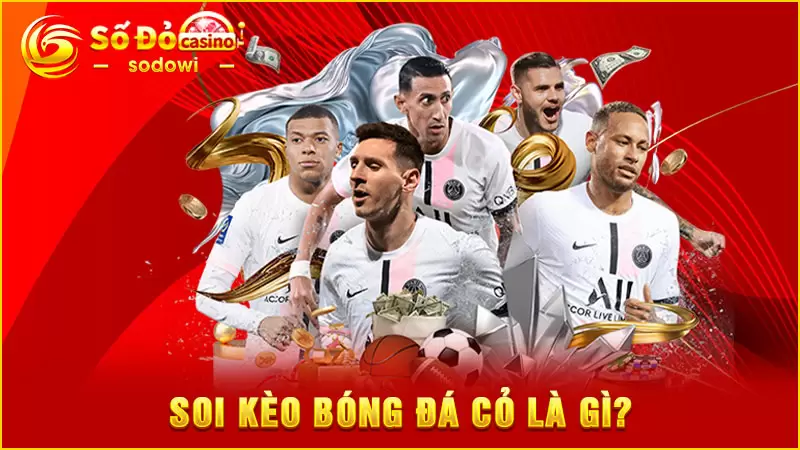 Soi kèo bóng đá cỏ SODO là gì?
