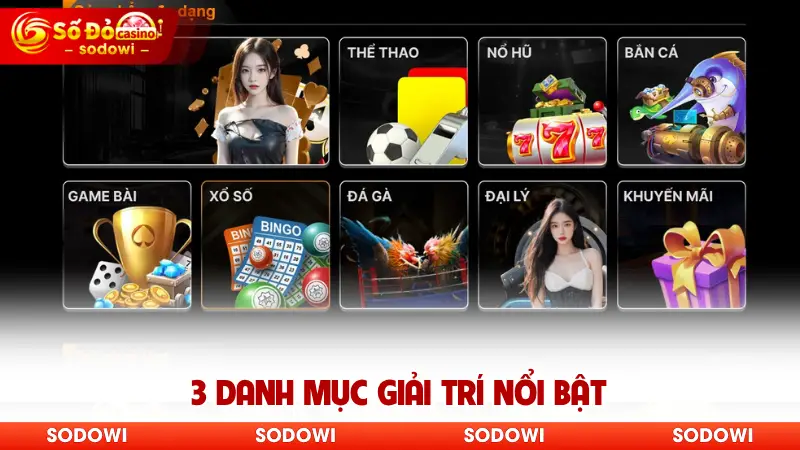 3 danh mục giải trí nổi bật
