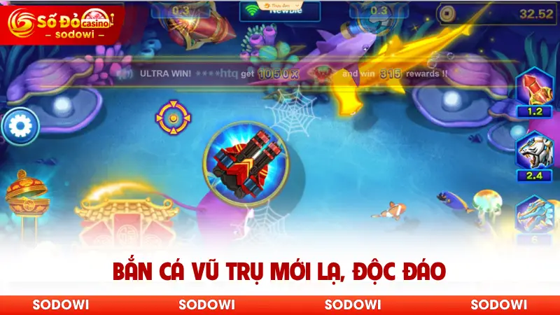 Bắn cá vũ trụ mới lạ, độc đáo