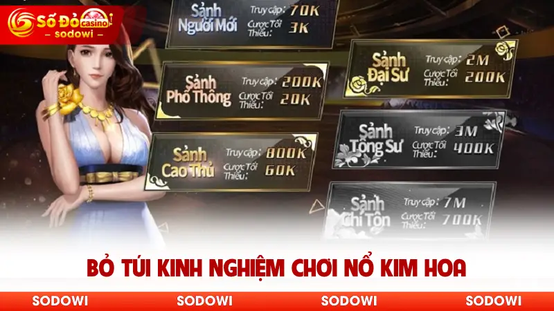 Nổ Kim Hoa SODO - Cách Chinh Phục Từ A - Z Cho Tân Thủ 4 Bỏ túi kinh nghiệm chơi Nổ Kim Hoa