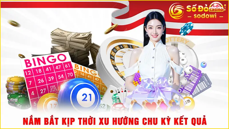 Lô Đề Miền Nam SODO - Cược Linh Hoạt Với Nhiều Thể Thức Cược 4 Nắm bắt kịp thời xu hướng chu kỳ kết quả