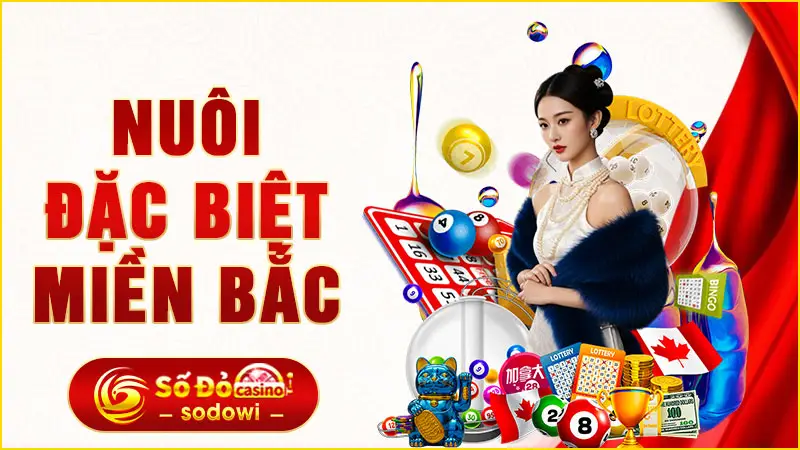 Nuôi đặc biệt miền Bắc