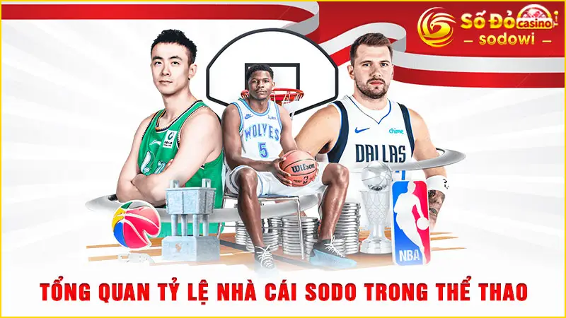 Tỷ Lệ Nhà Cái Sodo - Thông Tin Giúp Bạn Bắt Kèo Cực Đỉnh 2 Tổng quan tỷ lệ nhà cái Sodo trong thể thao