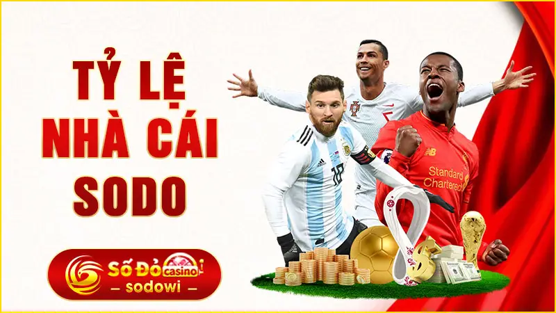 Tỷ Lệ Nhà Cái Sodo